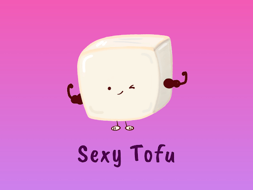 cute image of a tofu on a pink to purple background with words Sexy Tofu