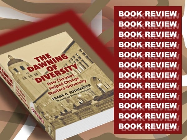 An animated book titled "The Dawning of Diversity How Chicanos Helped Changed Stanford University by Frank O Sotomayor" is displayed with Book Review written repeatedly in bold next to it.